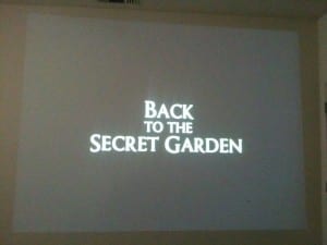 Back to the Secret Garden Movie Night 2013